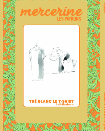 T-shirt thé blanc : patron de couture - Mercerine