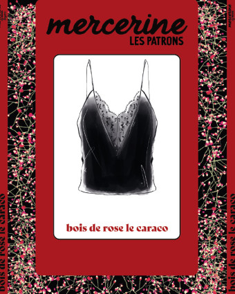 Bois de rose le caraco : patron de couture - Mercerine