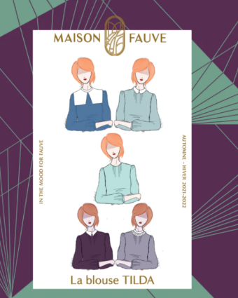 Patron blouse Tilda - Maison Fauve - Mercerine